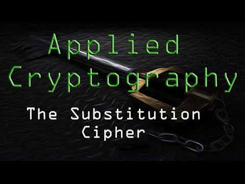 Applied Cryptography: The Substitution Cipher