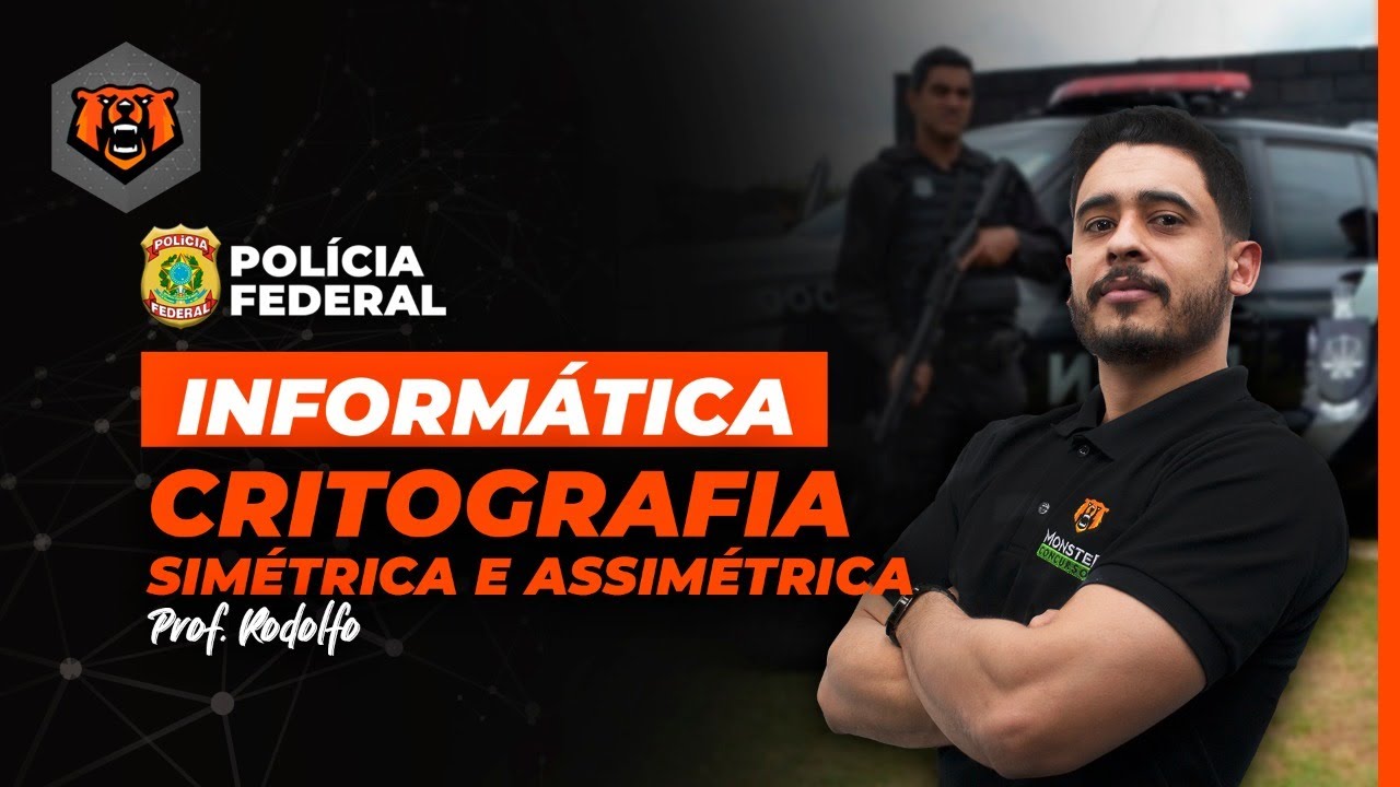 Concurso PF: Guia Completo de Criptografia Simétrica e Assimétrica 🛡️