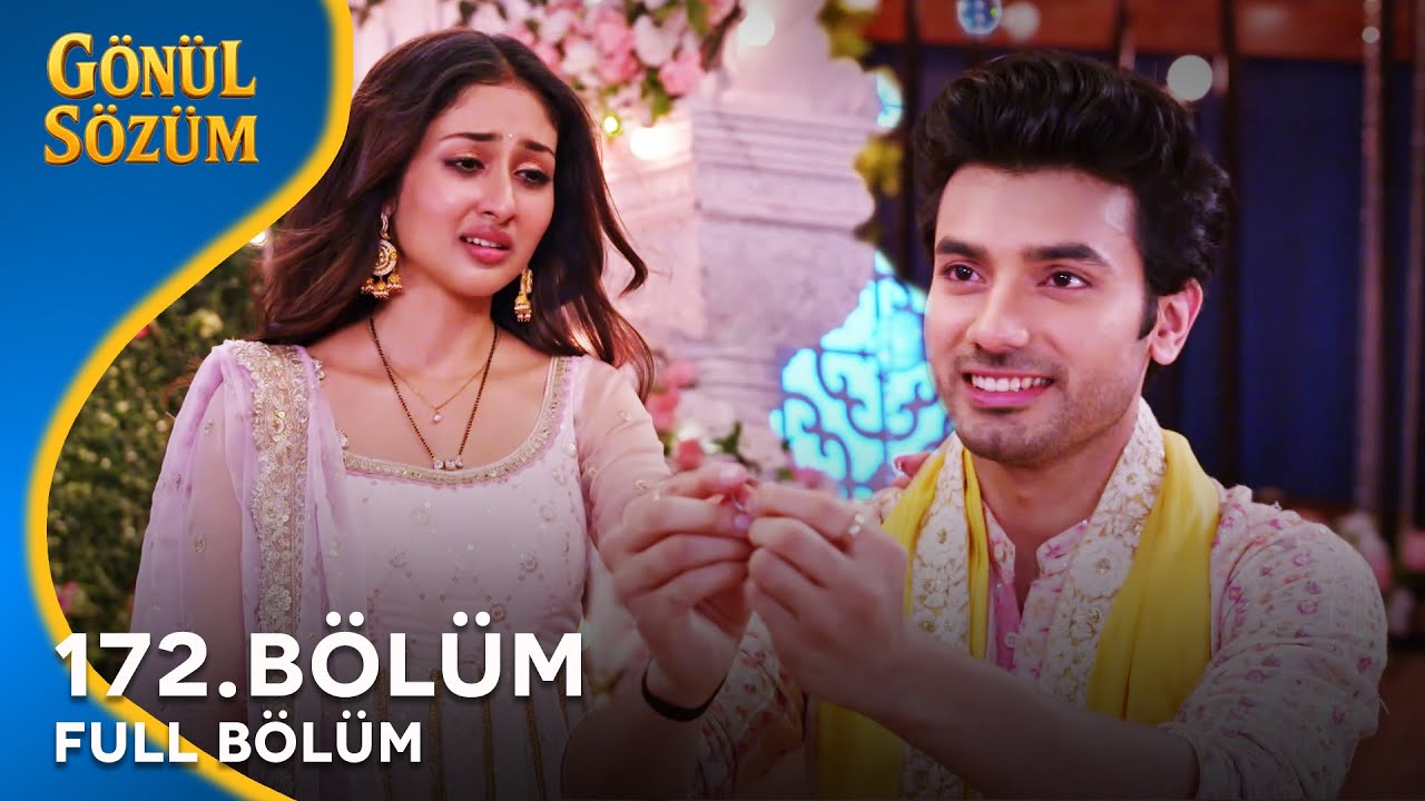 Gönül Sözüm Hint Dizisi 172. Bölüm Yayında 📺