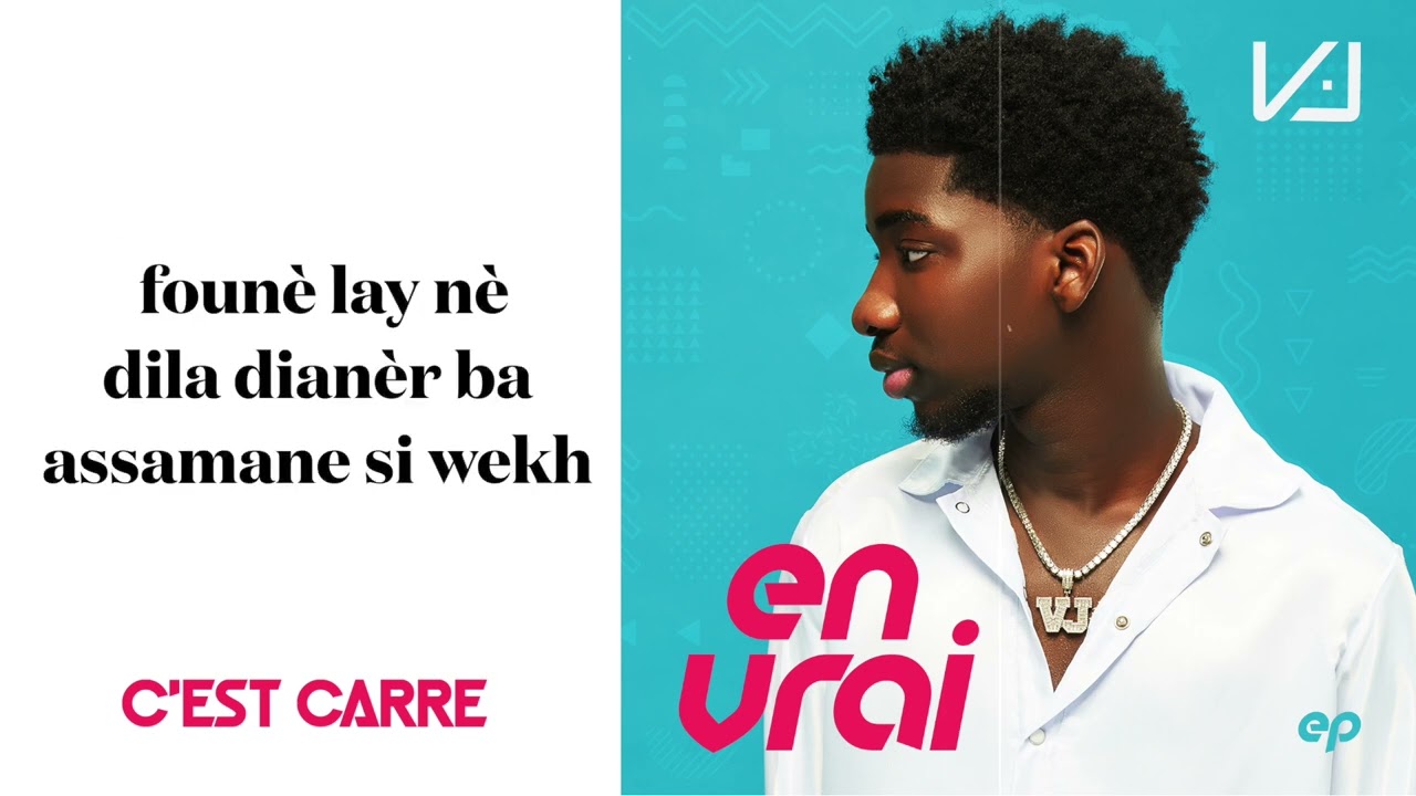 VJ - C'est Carré 🎶 Lyrics Video & Streaming Link
