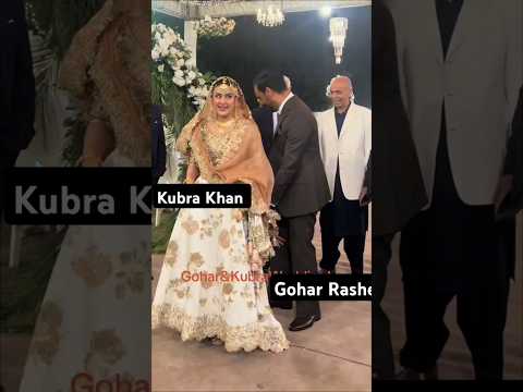 Kubra Khan and Gohar Rasheed Looking Gorgeous On Her Reception #wedding #kubrakhan #goharrasheed