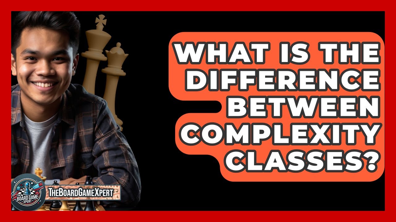 Understanding Complexity Classes in Board Games 🎲