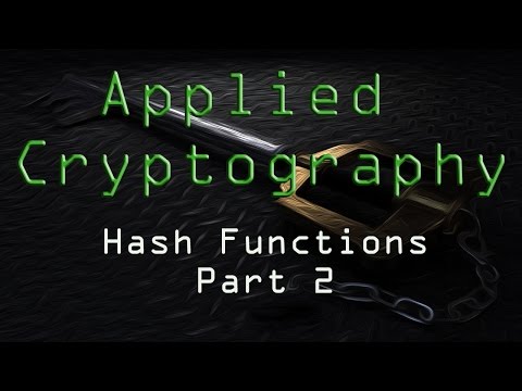 Applied Cryptography: Hash Functions - Part 2