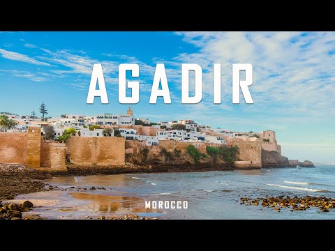 Agadir: 9 Best Things to Do In Agadir Morocco