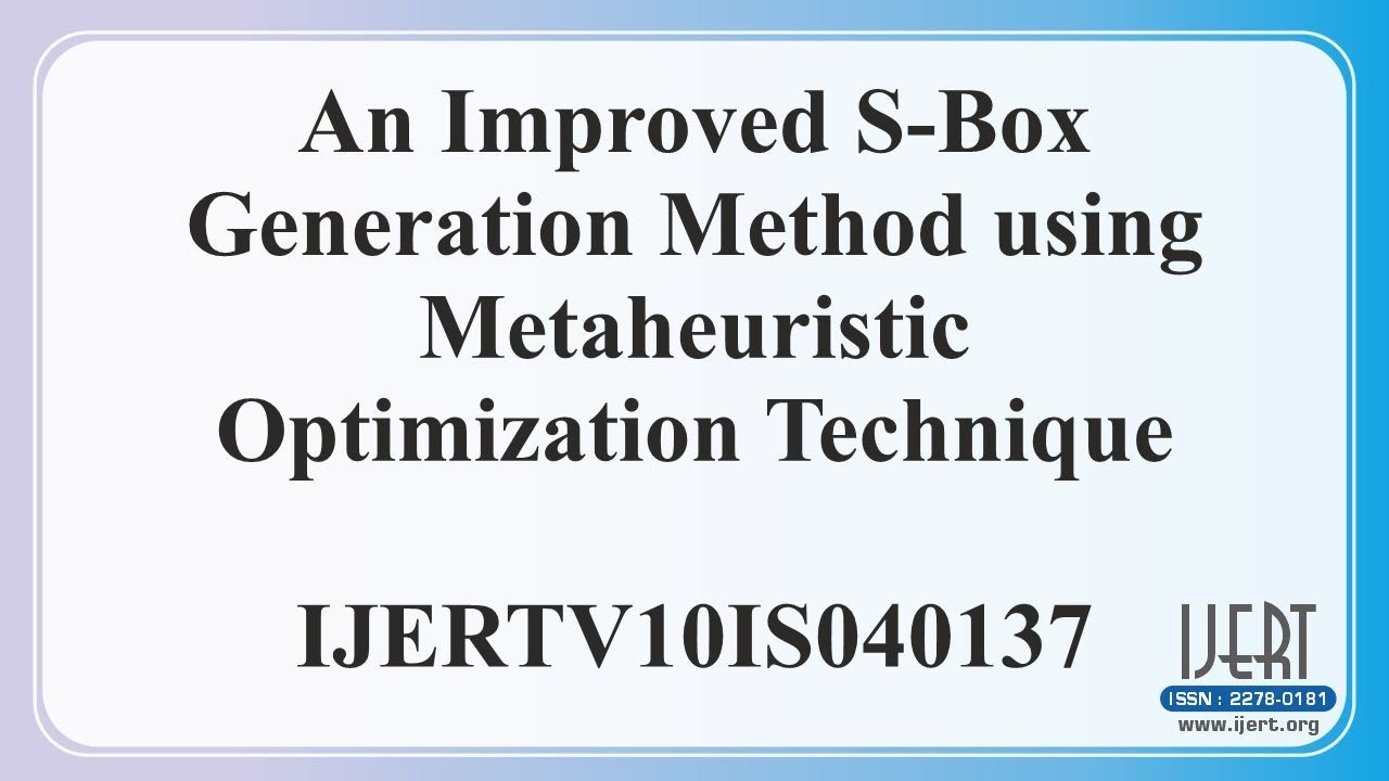 Enhanced S-Box Generation with Metaheuristic Optimization 🔐