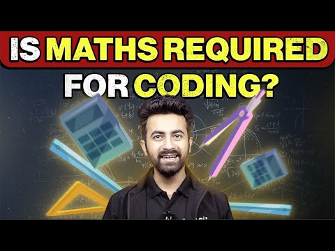 Is maths required for coding ? Coding Tips For Beginners