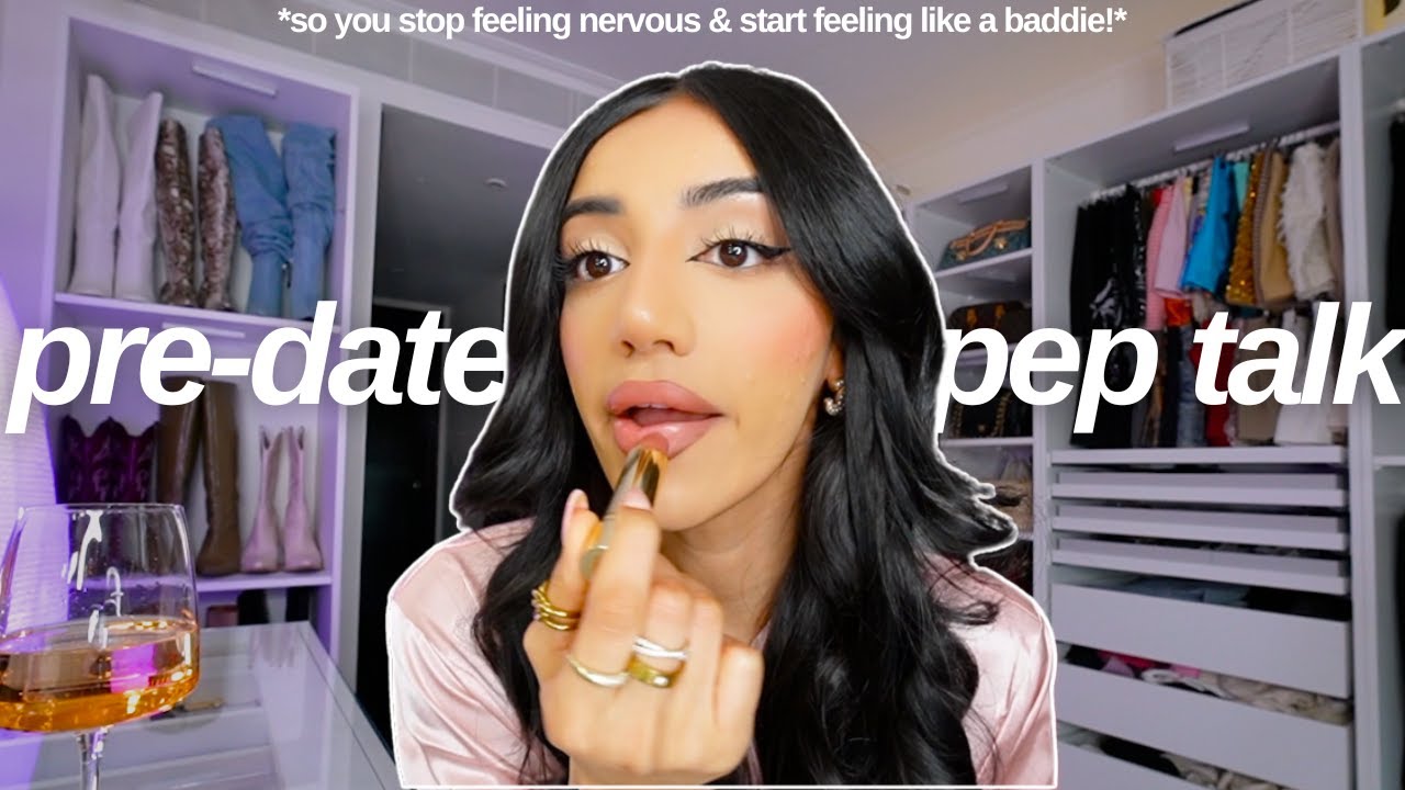 Boost Confidence Before Your Date ✨