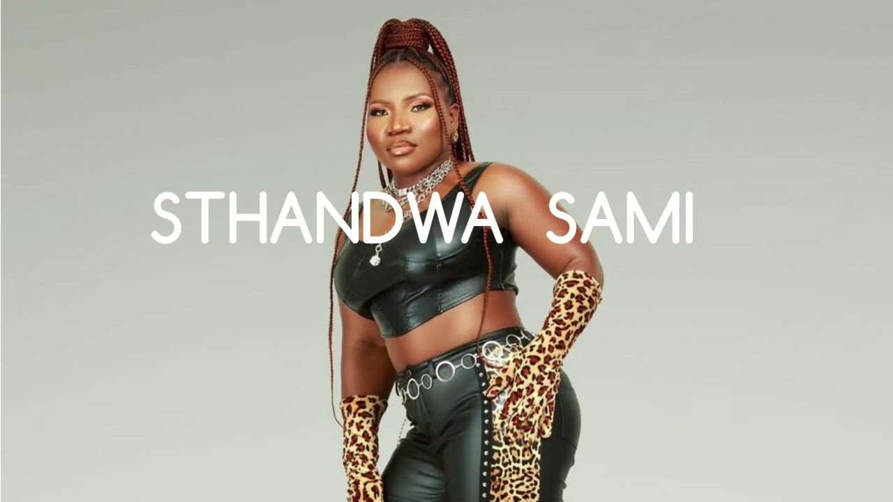 Makhadzi x Dj Maphorisa - Sthandwa Sami 2025 ๐ถ