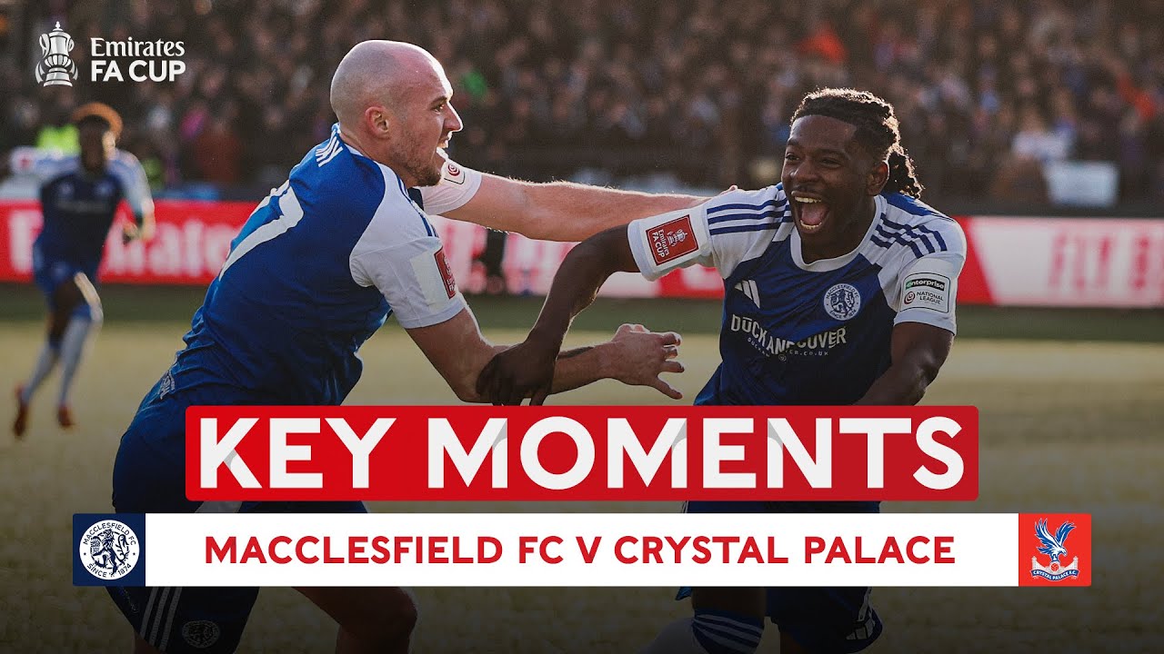 Macclesfield FC Upsets Crystal Palace in FA Cup 🏆