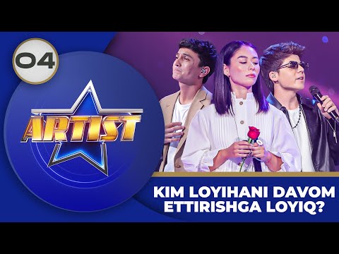 Artist - Super mavsum 4-son KIM LOYIHANI DAVOM ETTIRISHGA LOYIQ?