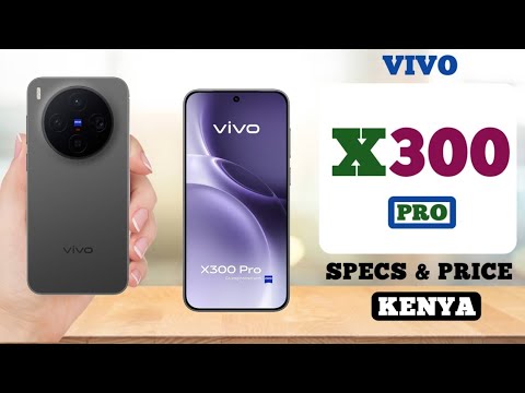 Vivo X300 Pro Features, Specs & Price in Kenya