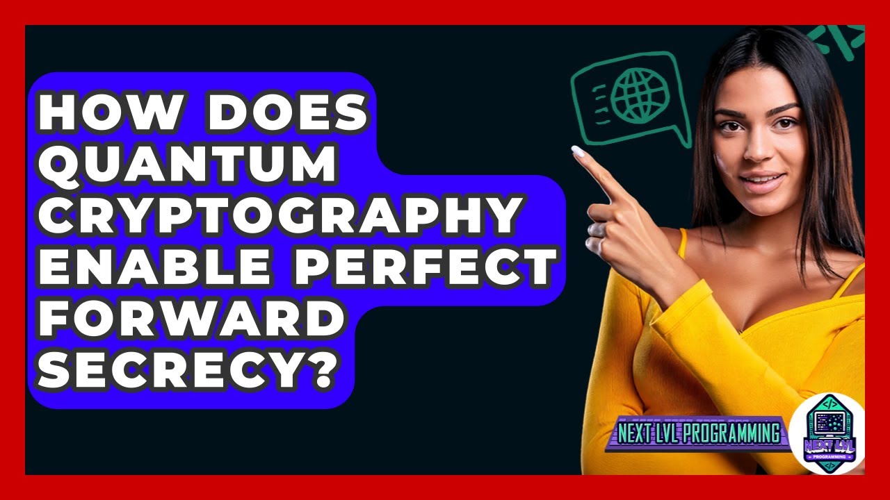 Unlocking Perfect Forward Secrecy with Quantum Cryptography 🔐