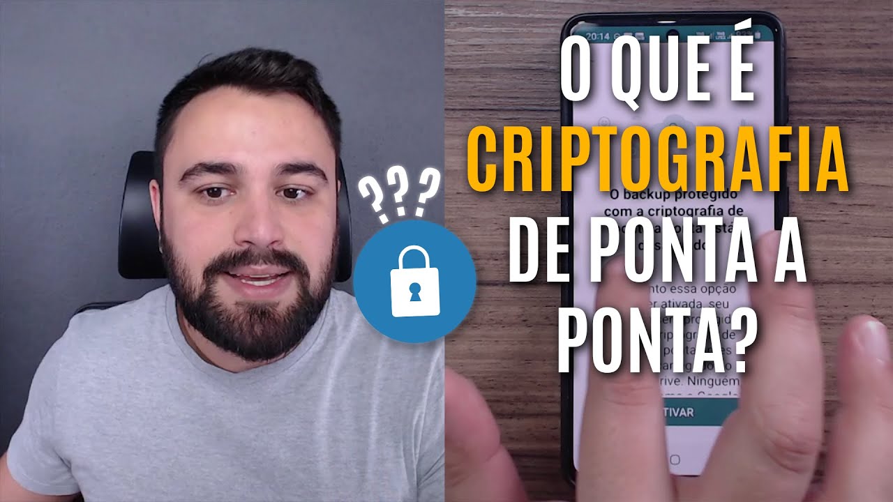 Entendendo a Criptografia de Ponta a Ponta