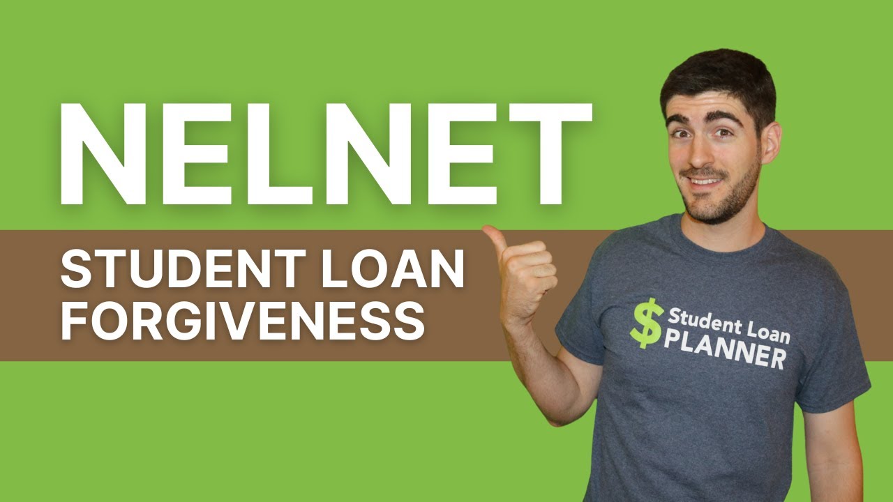 Ultimate Guide to Student Loan Forgiveness with Nelnet in 2023 π
