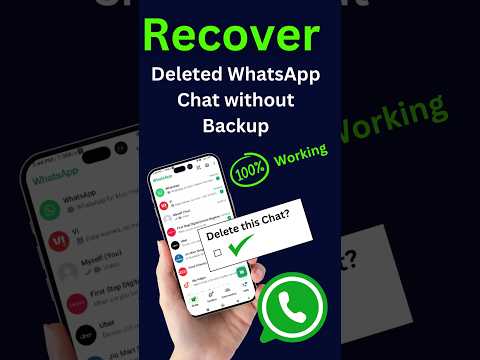 💯Recover Deleted WhatsApp Chat without Backup