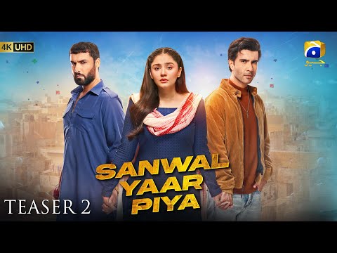Sanwal Yaar Piya | Teaser 2 | Ft. Feroze Khan, Durefishan Saleem, Ahmed Ali Akbar | Har Pal Geo