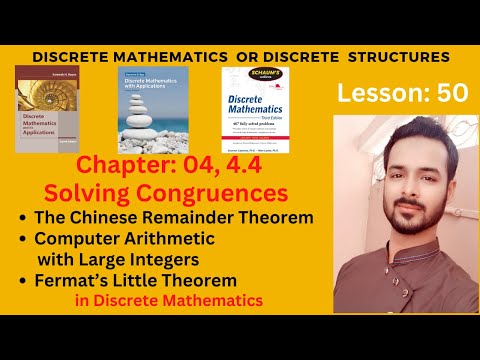 Lesson 50 Part II: Solving Congruences | Chinese Remainder Theorem | Fermat’s Little Theorem