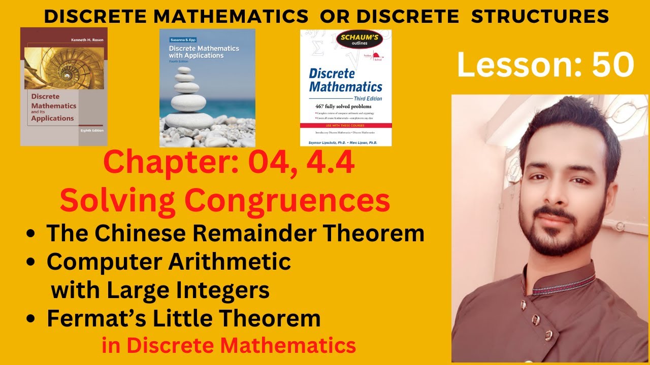 Lesson 50 Part II: Solving Congruences with the Chinese Remainder Theorem and Fermat’s Little Theorem