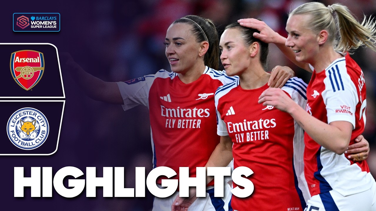 Arsenal's Stunning 5-Goal Victory Over Leicester City! 🔥 | WSL 2024-25 Highlights