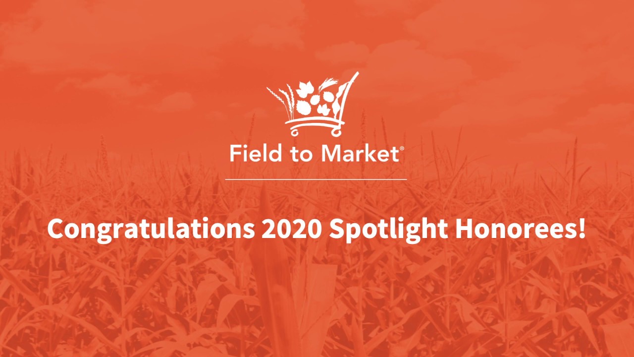 Field to Market 2020 Spotlight Honorees 🌱