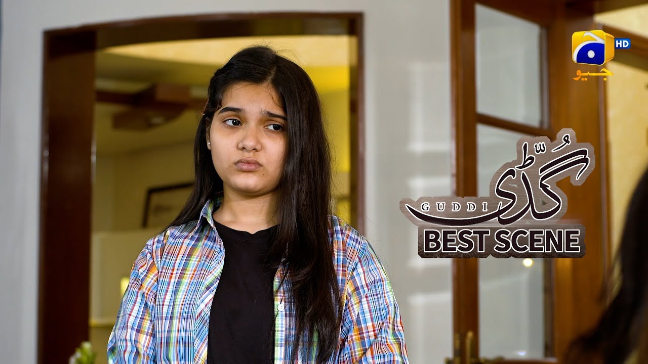 Guddi Episode 13 | Best Scene 04 | Bakhtawar Rasheed, Kamran Jeelani & Maham Aamir | Har Pal Geo 🎬
