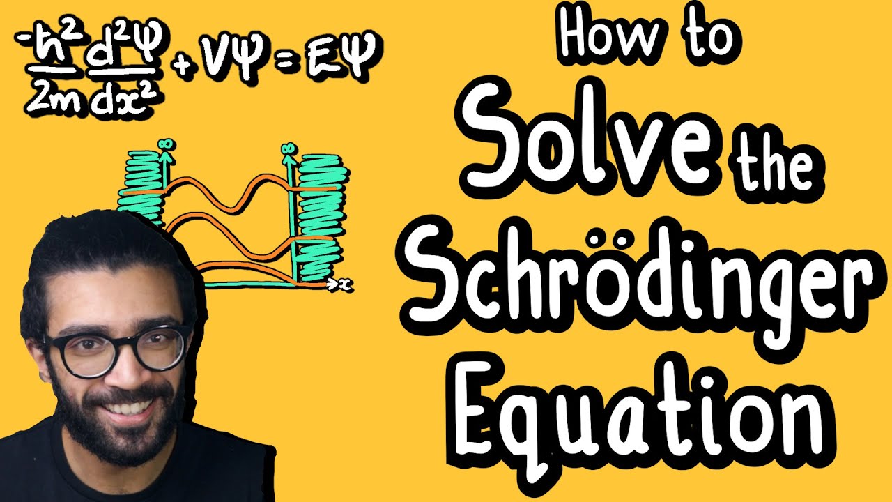 Solving the Schrödinger Equation in Quantum Physics 🧪