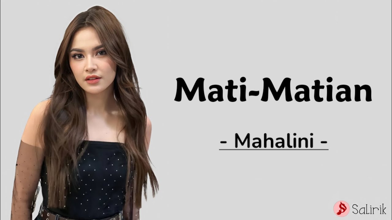Mati-Matian - Mahalini (Lirik)