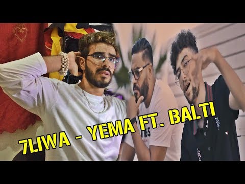 7LIWA - YEMA FT. BALTI (Official Music Video) #REACTION