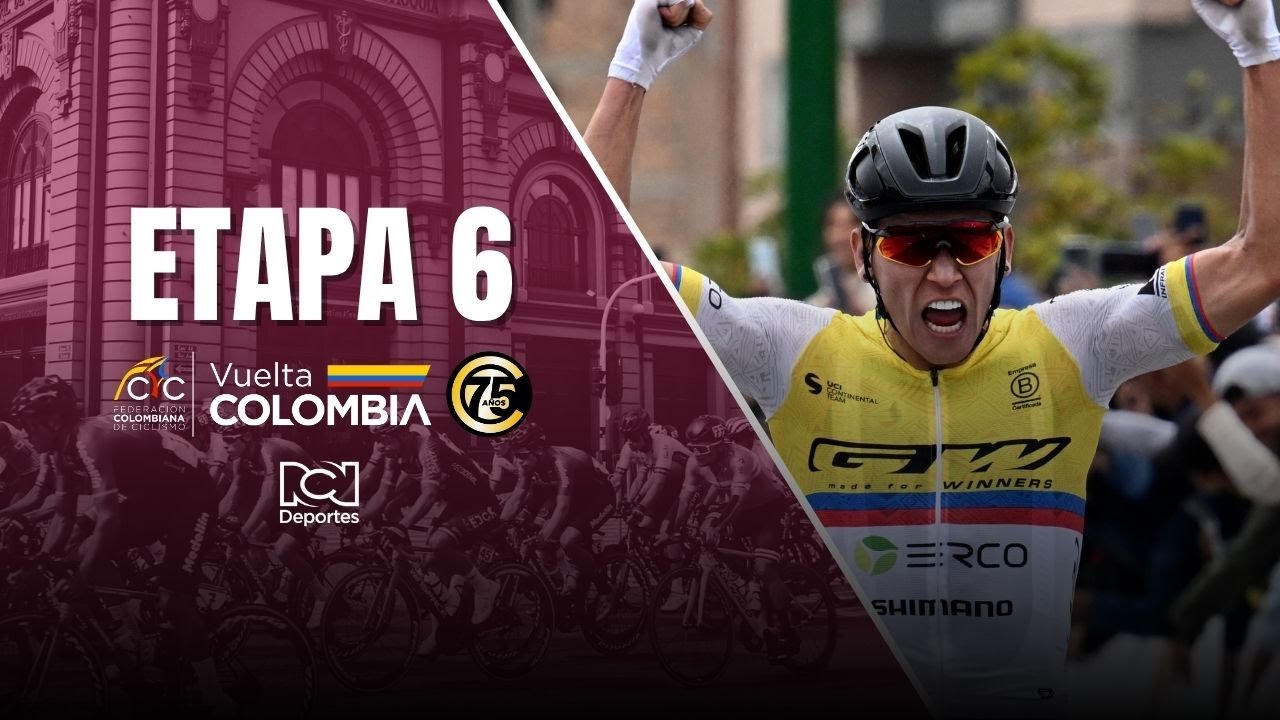 Vuelta a Colombia 2025 Etapa 6 en Vivo 🚴‍♂️