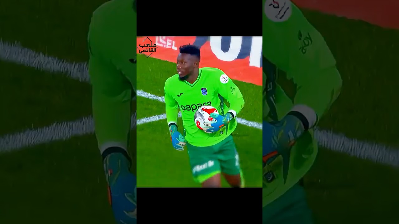 أونانا يتألق مع طرابزون سبور أمام فنربخشة في أول ظهور 🚀