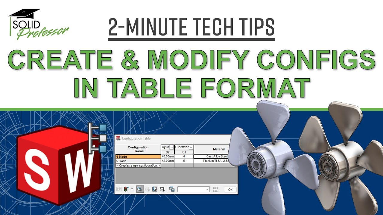 Create & Modify SOLIDWORKS Configurations in Table Format