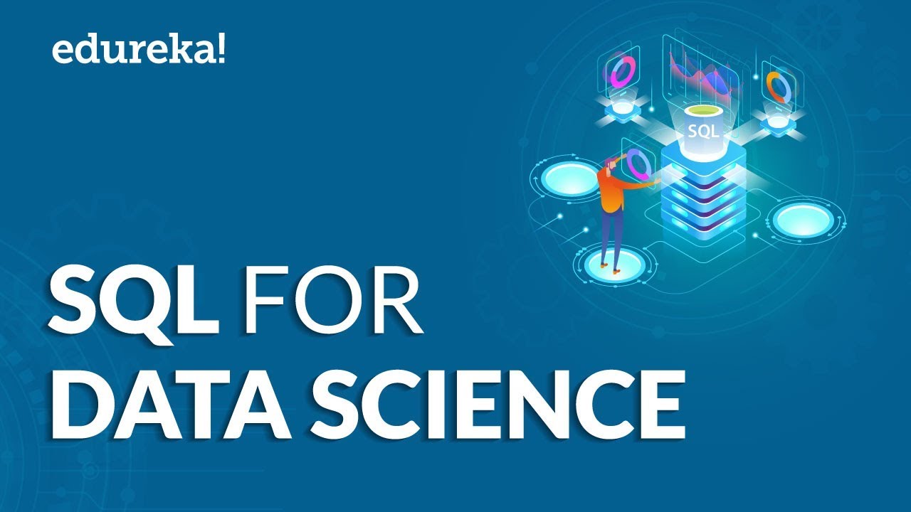 SQL for Data Science Tutorial | Edureka