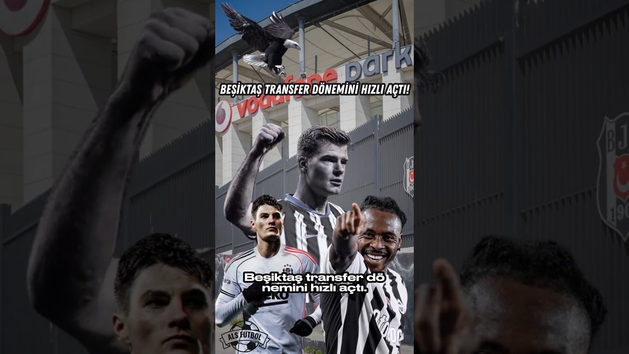 Beşiktaş Transferde Hız Kesmiyor! Yeni Yıldızlar Gündemde 🔥
