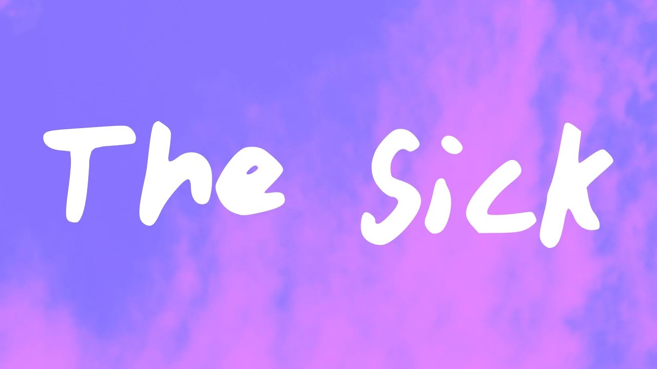 Bella Kay - The Sick (Lyrics & Song Info)