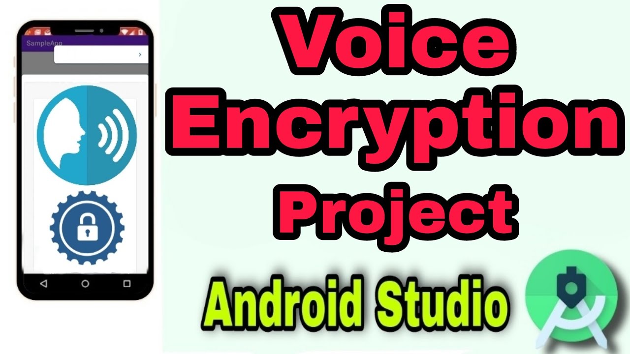Voice Encryption Project: Android App for Audio Encryption Using Java