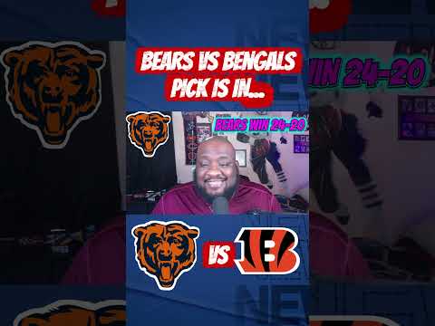 Bears vs Bengals Pick Is In….