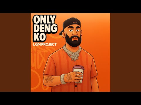 Only Deng Ko