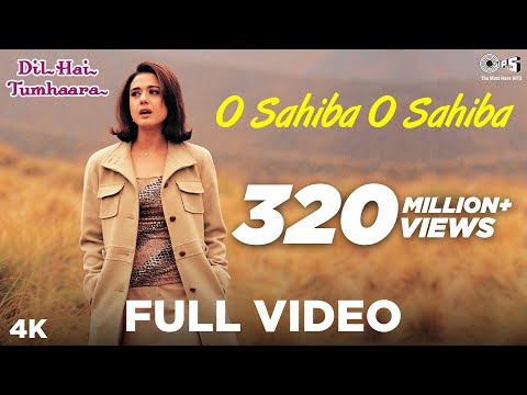 O Sahiba O Sahiba Full Video - Dil Hai Tumhaara | Preity Zinta & Arjun Rampal | Sonu Nigam