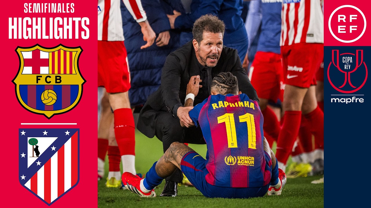 Resumen #CopaDelReyMapfre | FC Barcelona 3-0 Atlético de Madrid | Semifinal (vuelta) | Temp. 2025/26