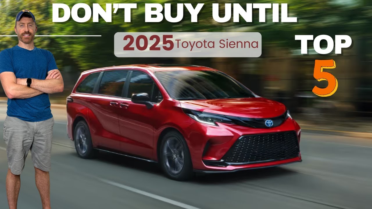 5 Top 5 Must-Know Features of the 2025 Toyota Sienna 🚗