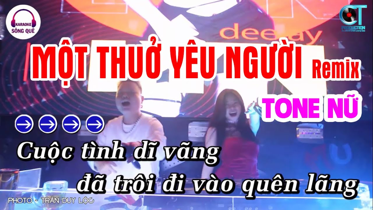 Một Thuở Yêu Người Karaoke Remix Nữ 🎤