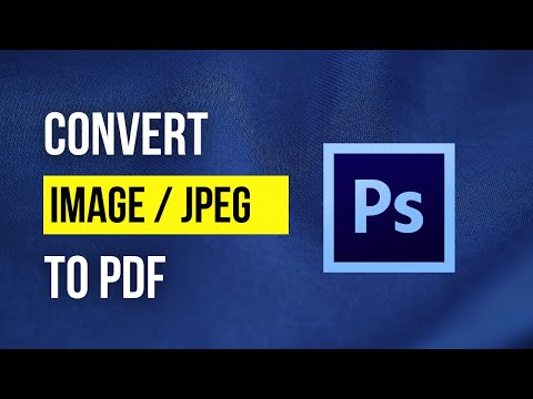 How to Convert JPG to PDF on Photoshop