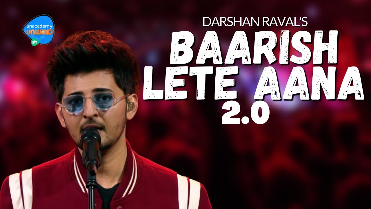 Baarish Lete Aana by Darshan Raval | Heartfelt Song for Love & Longing 🌧️