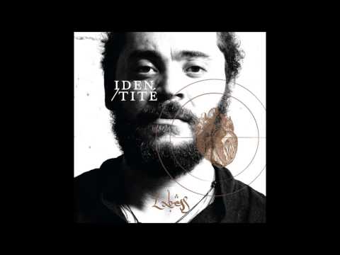 Labess - Djazou liyam [Identité]