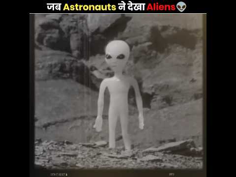 जब Astronauts ने देखा Aliens 👽 | Weirdest Things Seen By Astronauts | The Fact | #shorts #ytshorts