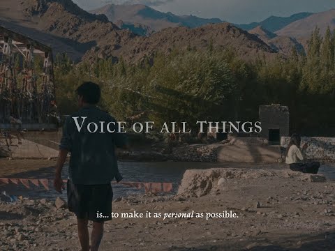 Voice Of All Things | A Film by Shivam S.