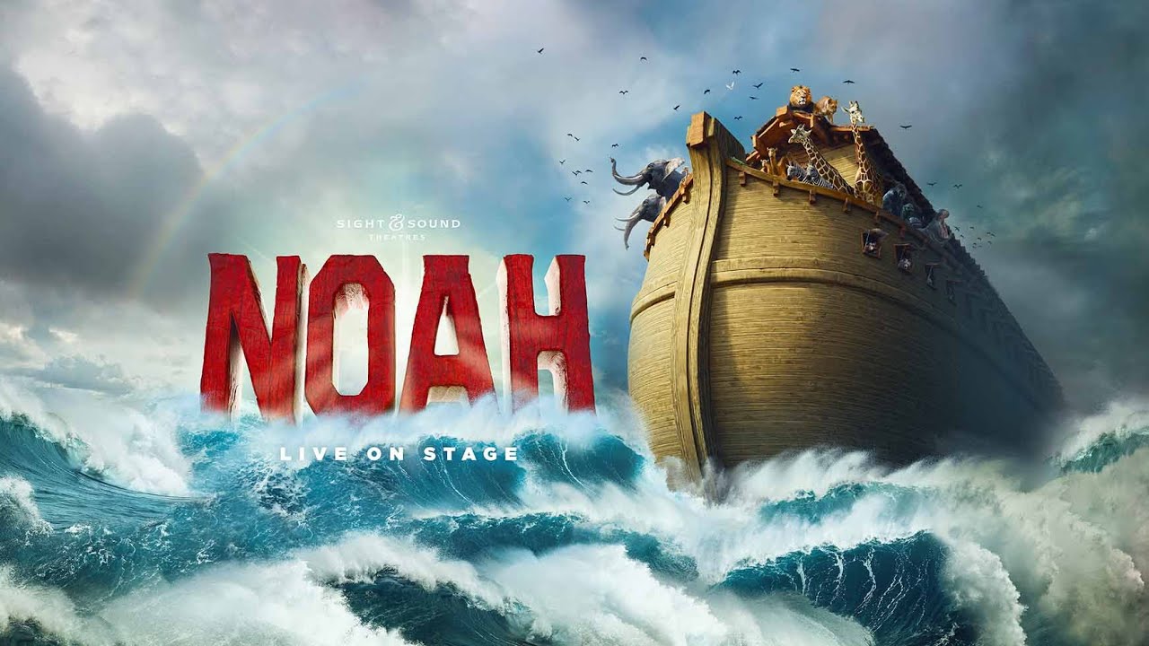 NOAH 2020 | Official Sight & Sound Theatres® Trailer 🛶