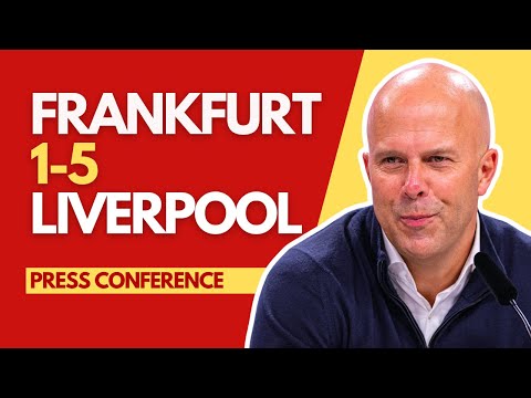 FRANKFURT 1-5 LIVERPOOL | Arne Slot Press Conference