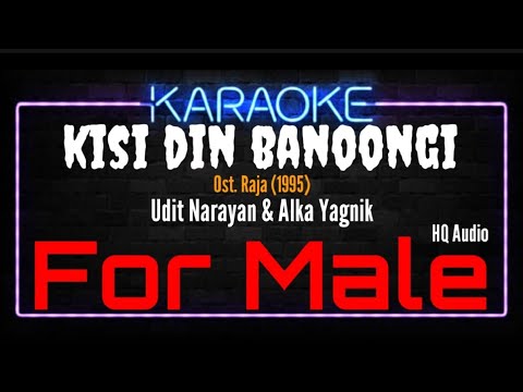 Karaoke Kisi Din Banoongi ( For Male ) - Udit Narayan & Alka Yagnik Ost. Raja (1995)