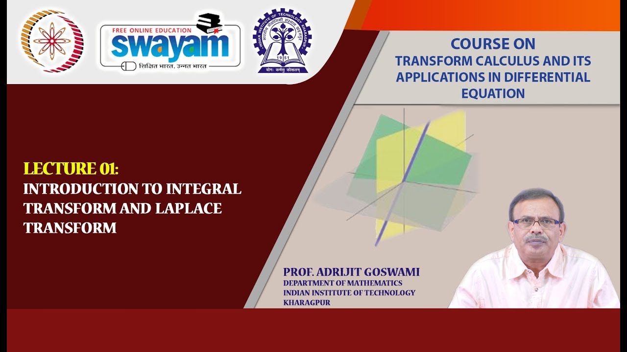 Lecture 01: Intro to Integral & Laplace Transforms